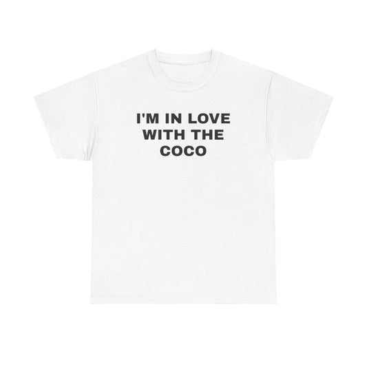 I'm In Love With The Coco Unisex Heavy Cotton Tee - Funny Shirt - Snow Shirt - Joke Shirt - Party Shirt - Gift for Men and Women