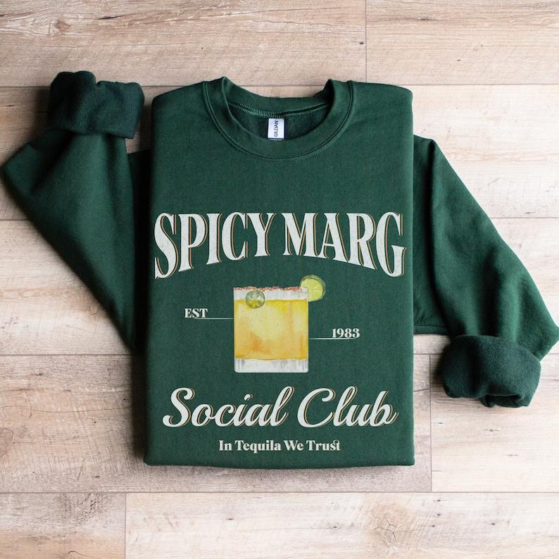 Spicy Marg Sweatshirt, Bartender Gift, Margarita Lover Crewneck, Preppy Cocktail Shirt, Tequila Drinking Sweater, Margarita Girl Group Shirt, Sweatshi