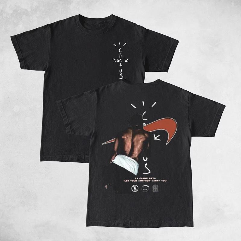 Travis Cactus Let Ambition Carry You Double Sides Front And Back Premium Cotton T-Shirt Cotton Unisex Shirt Rap Shirt Rapper Rap Tee Hiphop Shirt Musi