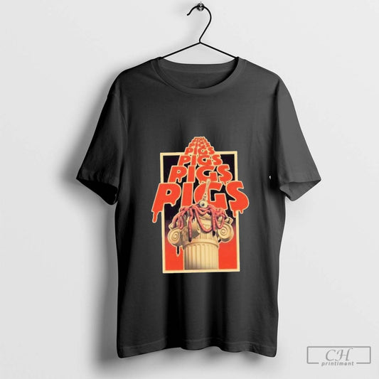 Pigs Pigs Pigs Pigs Pigs Pigs Viscerals T-shirts