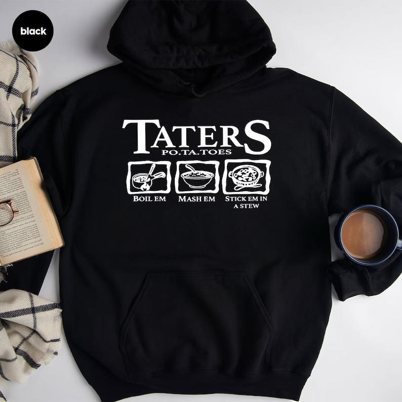 Funny Potatoes Sweatshirts for Men, Boil Em Mash Em Stick Em In a Stew Hoodie