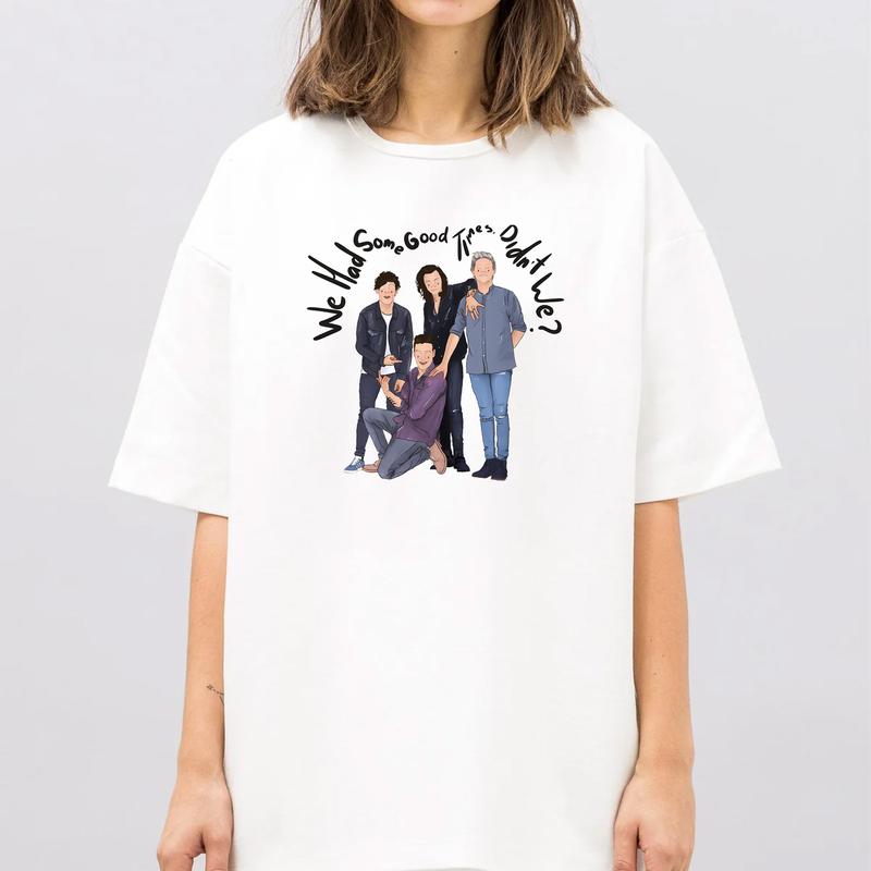 We Had Good Times, Didn't We - Li.am Pay.ne Tribute Top Casual Unisex Crew Neck Tee White Shirt Sweatshirt Hoodie Menswear Sweaters