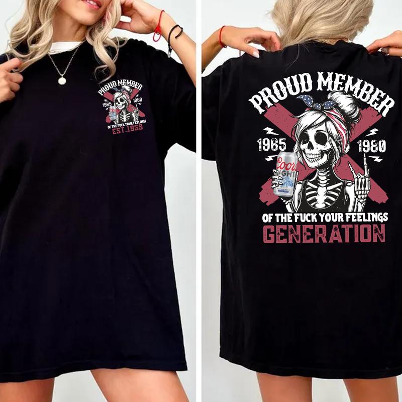 Gen X cl T-shirt Proud Members Customize Raised On Hose Water Neglect Funny Quotes