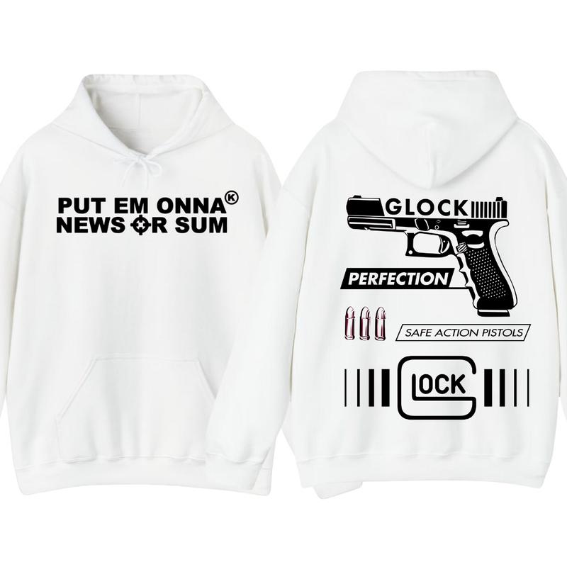 PUT EM ONNA NEWS OR SUM Hoodie - Full Color & Black & White Design - Men's & Women's Classic Fit - Glock Hoodie
