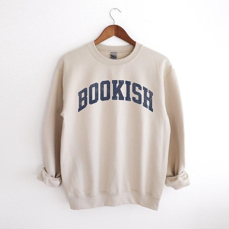Bookish Sweatshirt, Bookworm Sweatshirt, Book Nerd Shirt, Book Lover Shirt, Bookish Gift, Gift for Book Lover, Librarian Sweatshirt