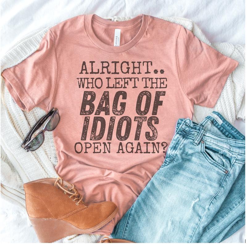 Bag Of Idiots T-Shirt Funny Sarcastic Tshirt Joke Sarcasm Tee Funny Joke Shirt Sarcasm Funny T-Shirt Soft Print Tshirt Oversized Fit Tee Comfy Sarcast