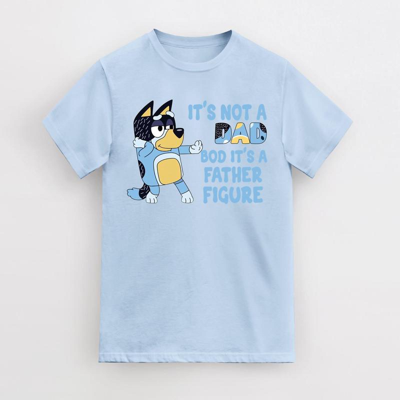 Bluey Shirt, It's Not A Dad Bod It's A Father Figure Shirt, Bandit Shirt, Father Day Tee, Bluey Dad Shirt, Bluey Gifts for Dad, Bluey Bandit