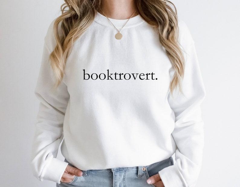 Booktrovert Sweatshirt, Book Lover Crewneck, Cute Book Lover