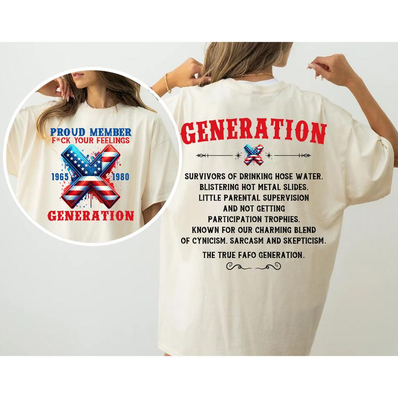 Custom Year FAFO Proud Member Generation Shirt, Gen X 2 Side T-shirt, 1965-1980 Hose Water And Neglect Gen X Shirt, Proud Member Flag Shirt