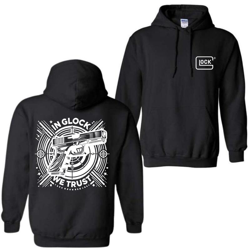In Glock We Trust Double Sided Hoodie for Men and Women - Classic Fit - Menswear,Unisex Hoodie,Glock Shirt Sweatshirt Pullover