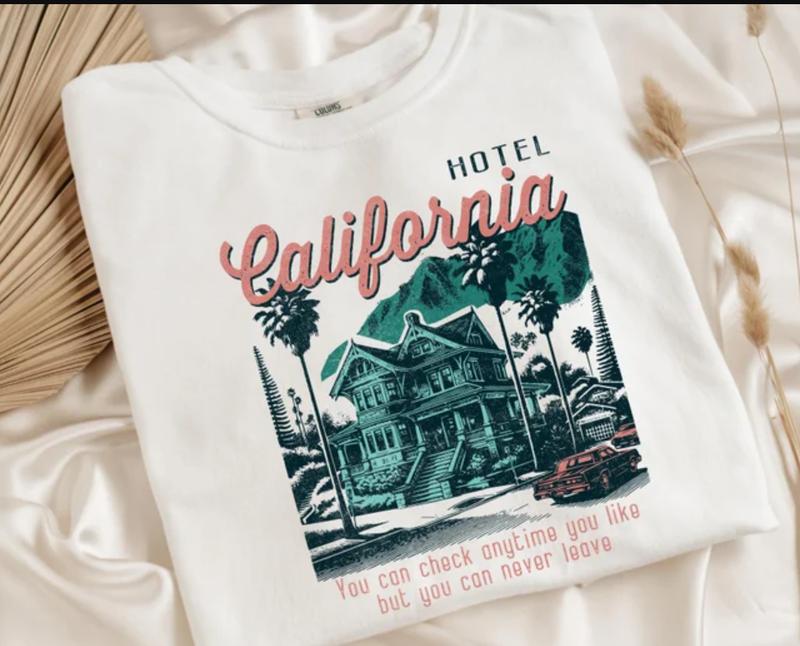 Hotel California Shirt, You Can Check Out Anytime You'd Like But You Can Never Leave T-Shirt Classic Cotton