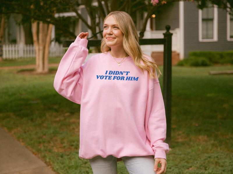 I Didn't Vote For Him Sweatshirt, Kamala Harris Voters Election T-Shirt Sweatshirt Hoodie, Democracy Shirt, Womenswear Menswear Top