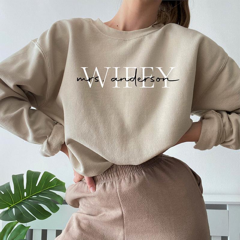 Personalize Wifey Last Name Sweatshirt, Mrs Last Name Sweatshirt, Bride Personalized Sweatshirt, Mrs Wifey Sweatshirt, Bride Sweatshirt