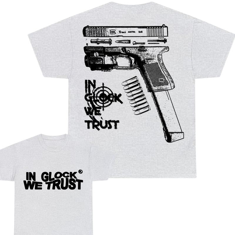 In Glock We Trust Limited Edition Double Sided Tee, Full Color,New Design Black & White, Men's & Women's Tops glock shirt