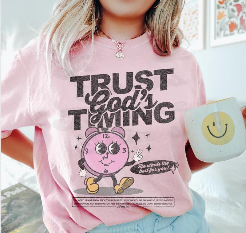 Trust God's Timing Shirt, Sweatshirt - Women Christian Religious Tee & Sweatshirt, Faith Shirt, Sweater Christian Apparel, Christian Gift, Cotton Roun