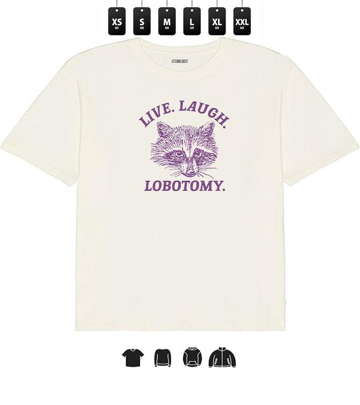 Live, Laugh, Lobotomy - Unisex Heavy Taped neck T-Shirt, Gifts