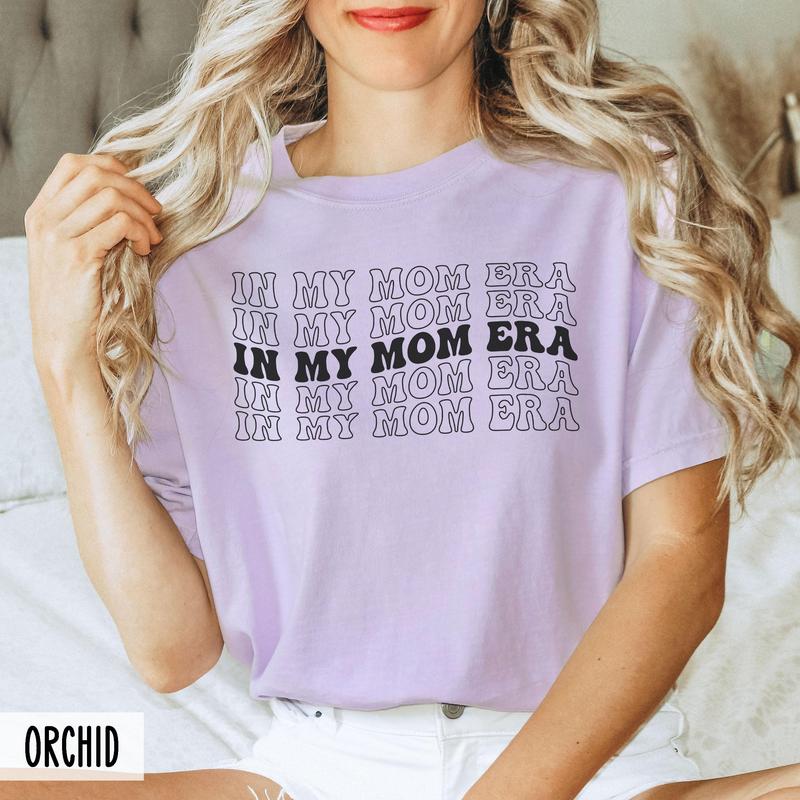 sÂ® In my MOM Era Shirt, Cute Mothers Day Shirt, Oversized Trendy Mama t-shirt, Cute Retro Mom Shirt, Mommy Shirt, Gift for Mom, New Mother from daught