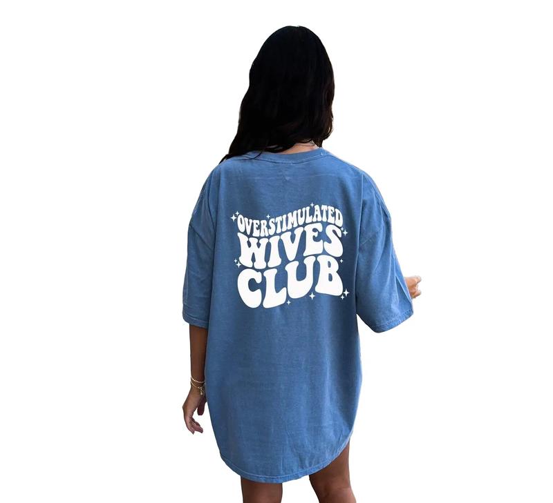 Overstimulated Wives Club Tshirt, Wives Day Gift Tee, Trendy Shirt Wives Clubs, Trendy Wives, Bridal Gifts, Funny Wives Tee, Unisex T-Shirt, Gifts For