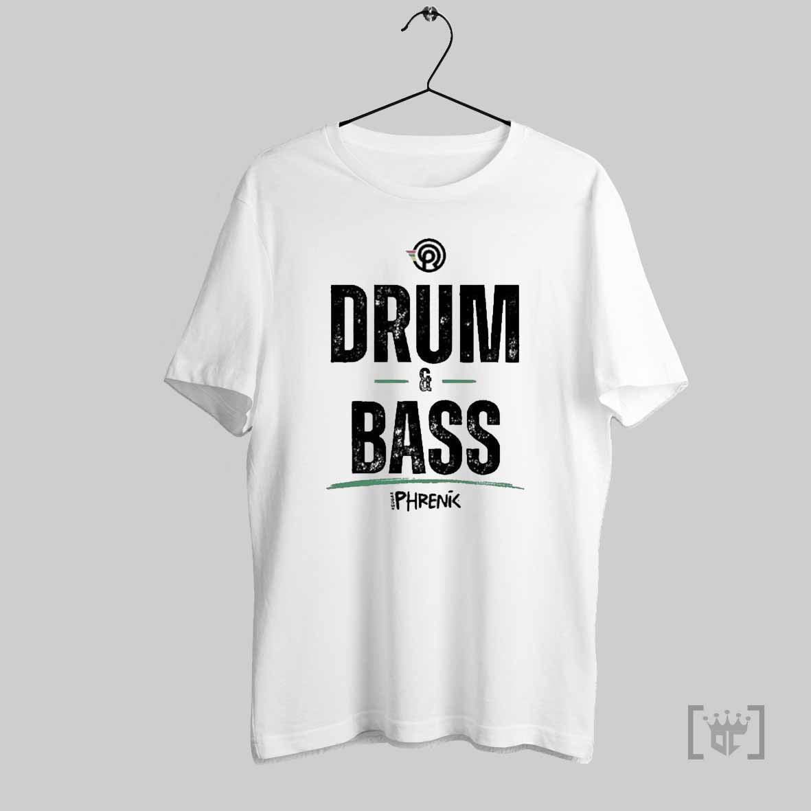 Phrenik Drum And Bass T Shirts