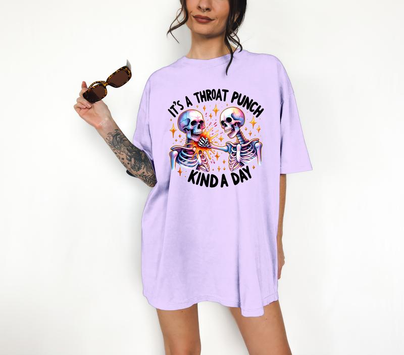 It's a Throat Punch Kind of Day - T-Shirt, Happy Skeleton, Bright Graphic, Funny Apparel, Great with Jeans, Oversized Shirt, Cute Tee