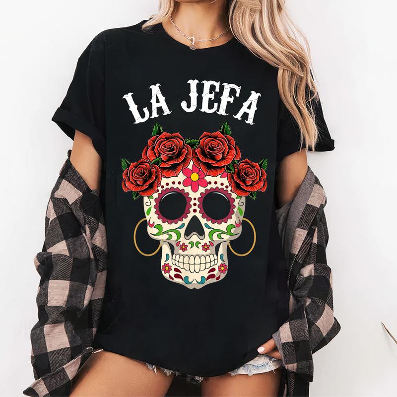 La Jefa Sugar Skull Apparel, Mexican Dia De Los Muertos Dead T-Shirt