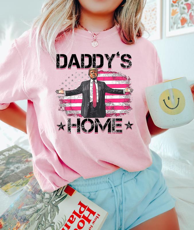 Daddy's Home White House Trump 2024 Shirt, Cotton Fabric Tshirt, Printed Women's Top, Casual Womenswear Oversized Check Lady Love Fitted Flat