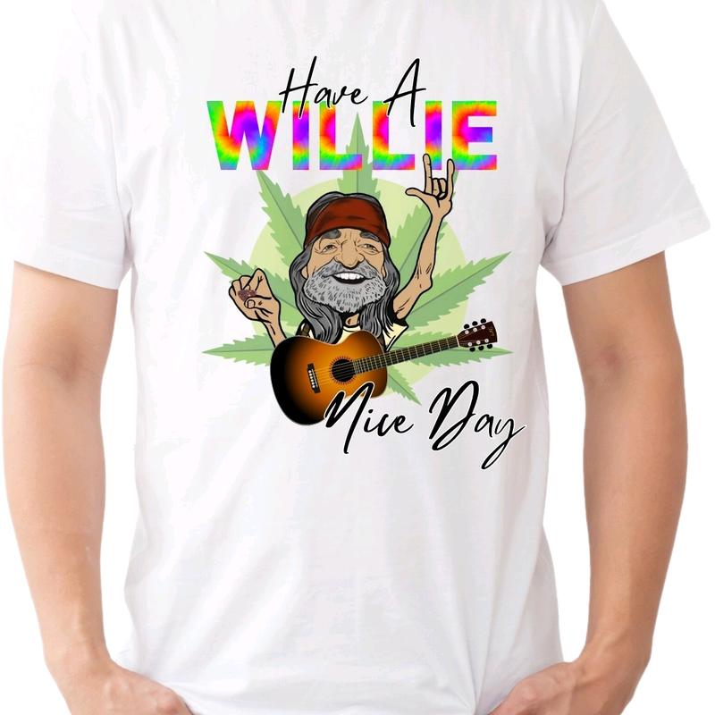 Willie Nelson Have a Willie Nice Day T-Shirt  Menswear Crewneck Top Tee t shirt