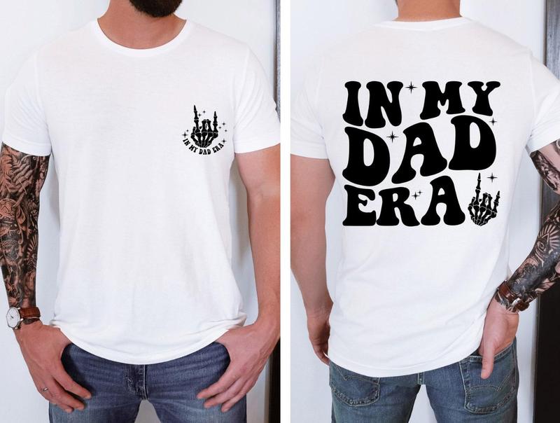 In My Dad Era T-shirt, Dad Shirt, Funny Dad Retro Short Sleeve Tee, Perfect Graphic T-Shirt for Men, Father Day Gift Shirt - Cotton, Classic