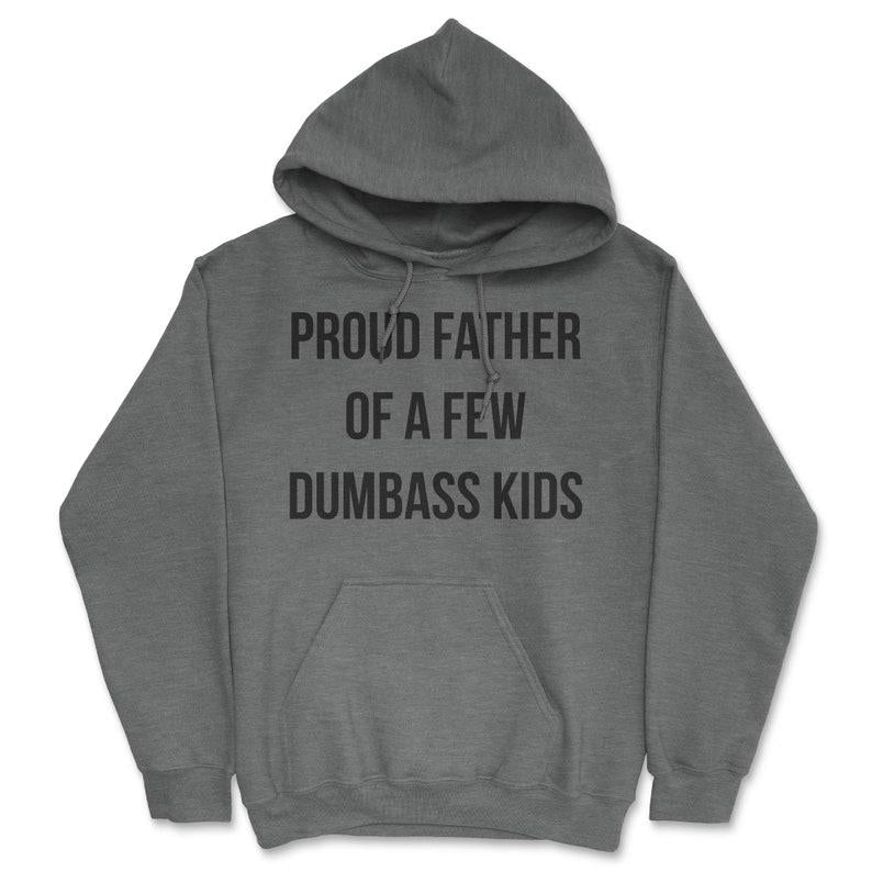 Proud Father Of A Few Dumbass Kids, Workout Shirt, Mens Funny Shirt, Funny Gym Shirt, Dad Shirts, Fathers Day Gift, Funny Shirts For Dad