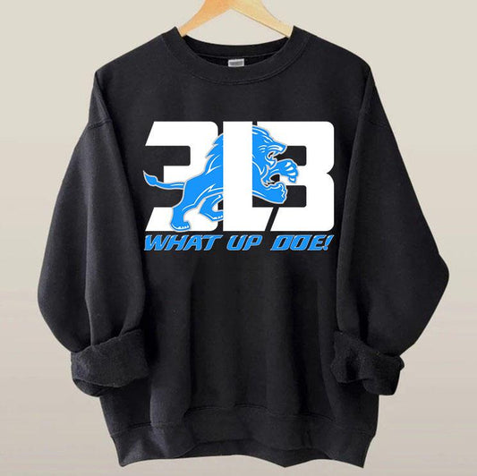 Detroit 3L3 What Up Doe Sweatshirt, Unisex Detroit Football Sweatshirt, Detroit Football Fan