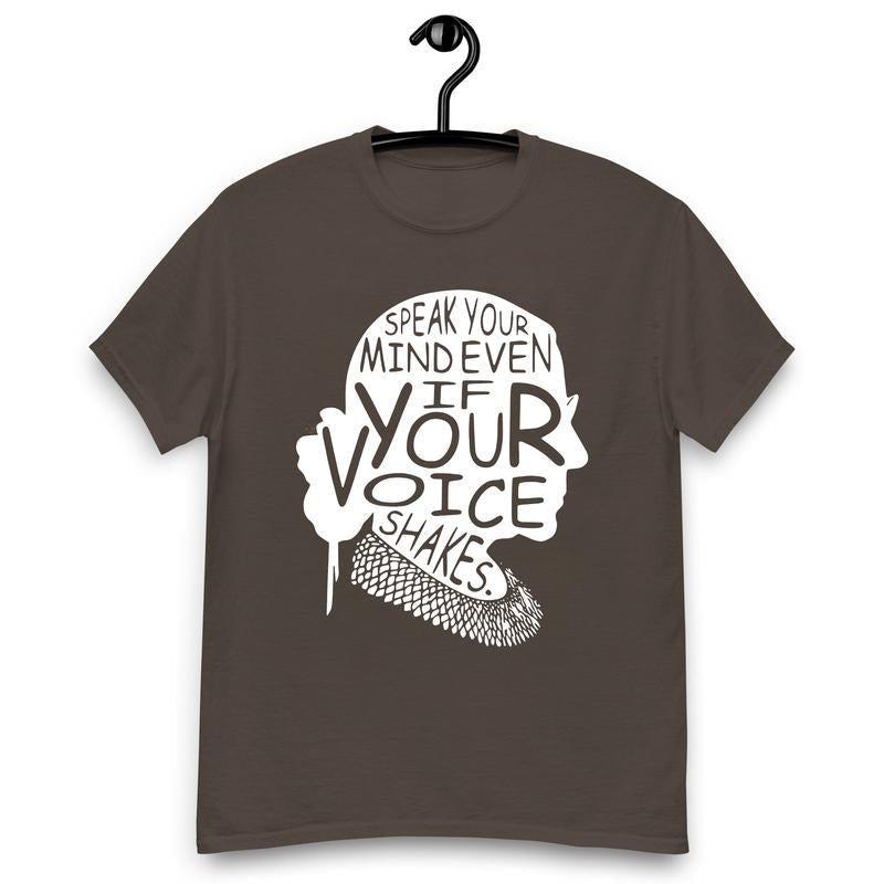 Speak Your Mind Even If Your Voice Shakes Shirt, Ruth Bader Ginsburg Shirt