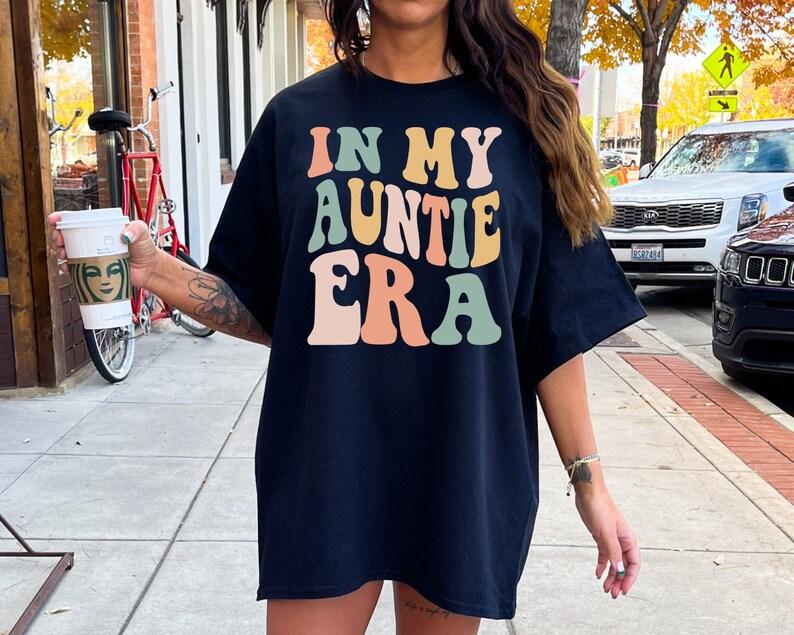 Comfort Colors In My Auntie Era Shirt, Auntie Shirt, Aunt Shirt, Gift for Aunts, Favorite Aunt Shirt, Aunt Gift from Niece, Cool Aunt Shirt