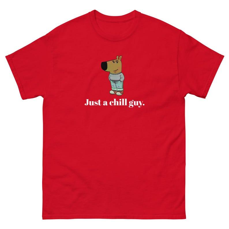Just a chill guy Unisex Tee, Funny TShirt Chill Guy Trend Chill Guy Meme unisex cotton Shirt
