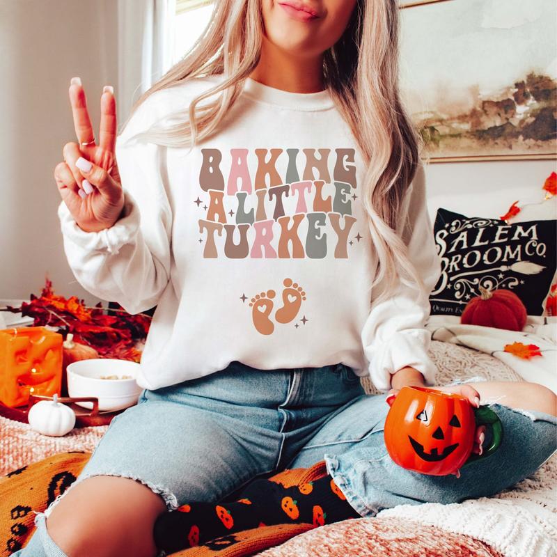 Baking a little Turkey Pregnancy Announcement Sweatshirt Fall Maternity Sweater Autumn Baby Reveal Outfit Thanksgiving Maternity Sweat Shirt