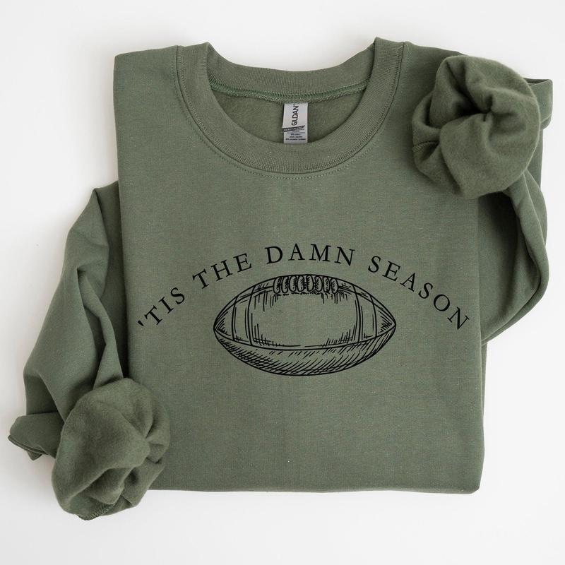 Tis The Damn Season, Football, Sports, Game Day, Big Game, Touchdown, Tailgate Party Sweatshirt, Women's Crew Neck, Crewneck Casual Comfort Womenswear