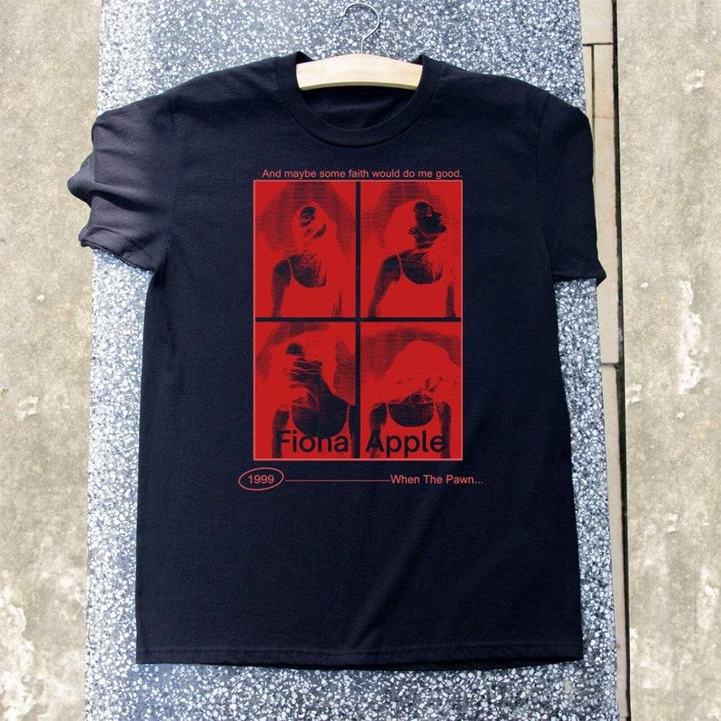 Fiona Apple When The Pawn 1999 T-Shirt, Fiona Apple T-Shirt, 90s Fiona Apple Music Shirt, Fiona Apple Fans Shirt