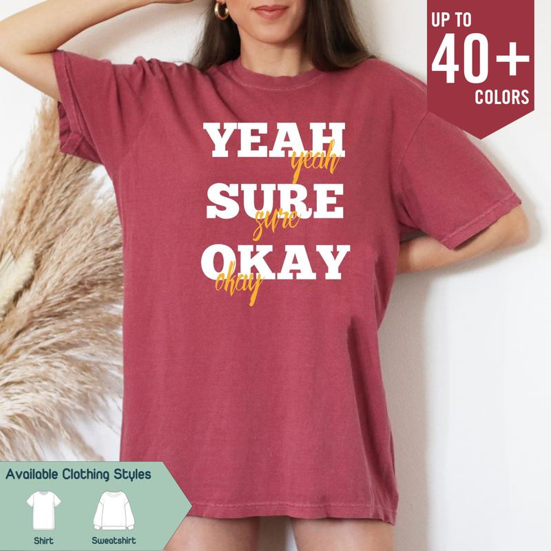 Comfort Colors Yeah Sure Okay Shirt, Kelsea Ballerini Tee, Trending Music Merch, Popular Music Gift, Kelsea Fans Appare