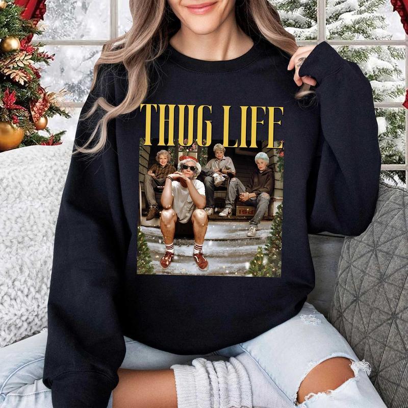 The Golden Girls Thug Life Christmas Shirt, Tee Golden Girls Lover Gift