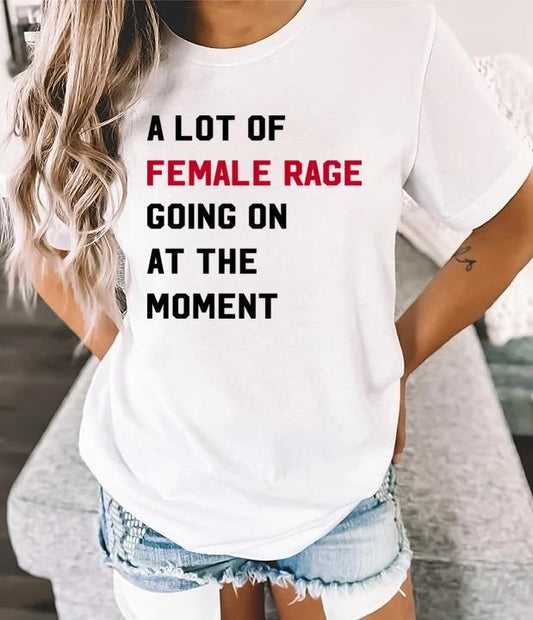 A Lot of Female R.a.g.e Going On At The Moment Shirt, Funny Feminist Sweatshirt, Anti Patriarchy, Women Rights Tee