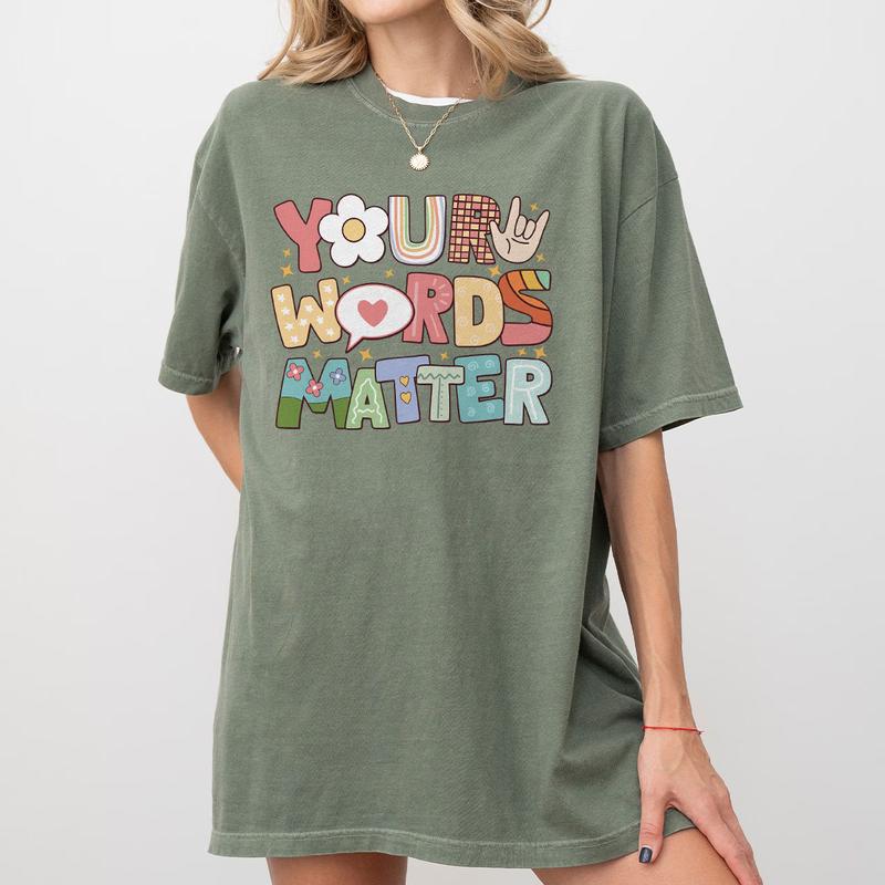 Your Words Matter Shirt, Special Education Teacher Shirt, Custom Back To School Shirt, Sped Teacher Shirts, Gift For Teacher, Back To School, First Da