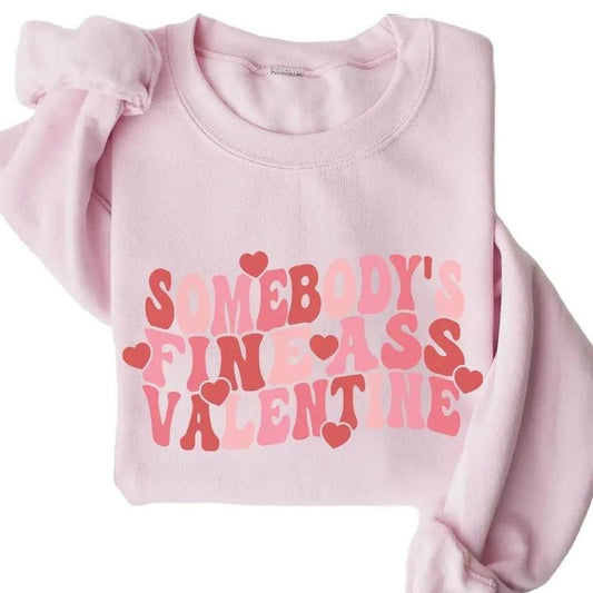 Somebody's Fine Ass Valentine Crewneck Sweatshirt, Hoodie, T-shirt