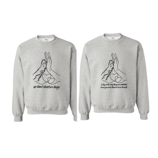 We donâ€™t deserve dogs tshirt or crewneck Womenswear Tops