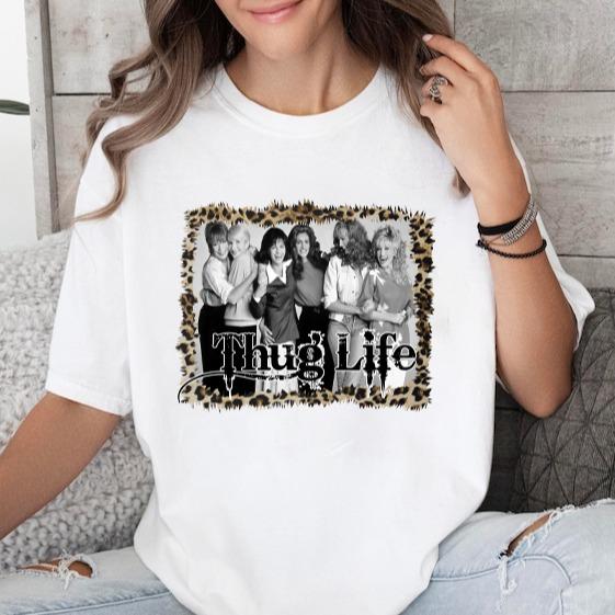 Vintage Thug Life Shirt, Steel Magnolias Tee Shirt, Mom Shirt, Funny Mom Shirt, Gift For Mom