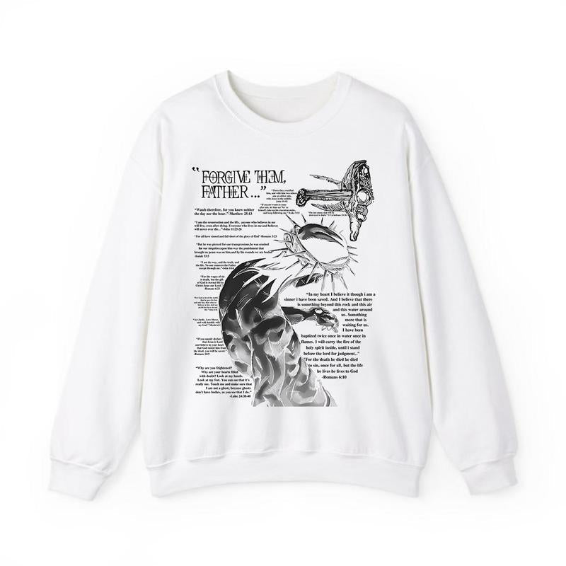 Forgive Them Father Bible Verses Print Sweatshirt Unisex