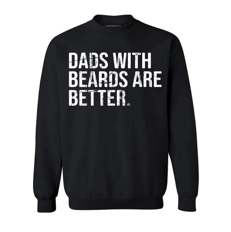 Dads with beards are better T-Shirt, Husband Gift, Funny Dad T-Shirt, Classic Fit Men's T-Shirt with Graphic Design, Shirt For Dad, Fathers Day Tshirt