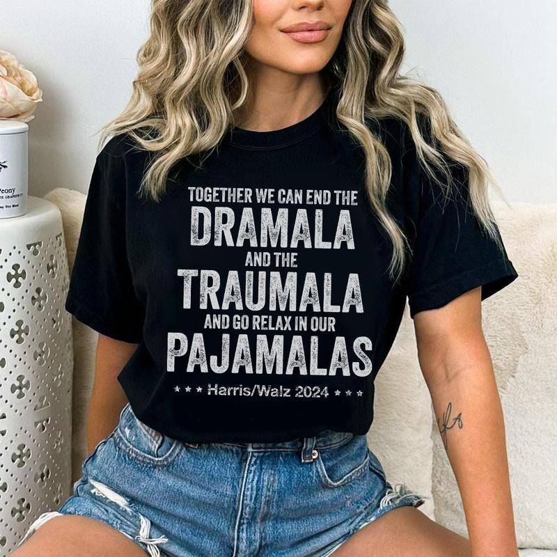 Together We Can End The Dramala and the Traumala T-Shirt, Harris Walz 2024 Shirt, Kamala Harris Shirt, Unisex Cotton Fabric Tee