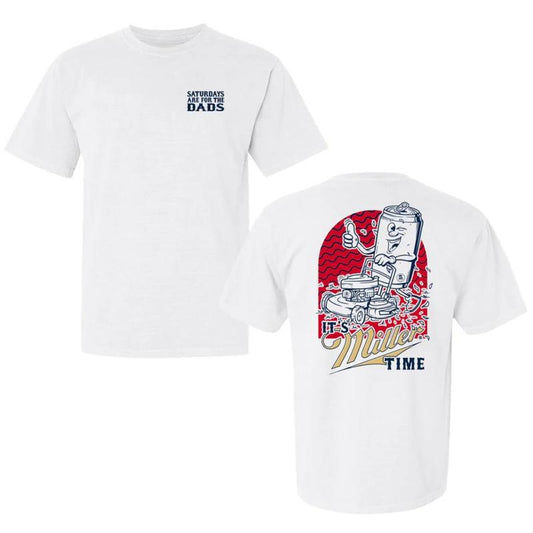 Saturdays Are The For Dad Cotton T-Shirt, Miller Beer Unisex Shirt, It's Miller Time, For Men, For Women