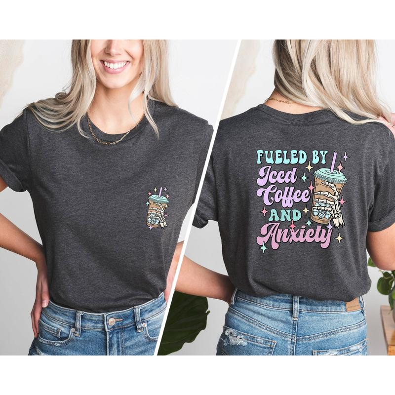 Fueled By Iced Coffee and Anxiety Shirt, Coffee and Anxiety Shirt, Coffee Addict Tee, Create and Caffeinate, Coffee Lover Shirt, Sarcastic Gift