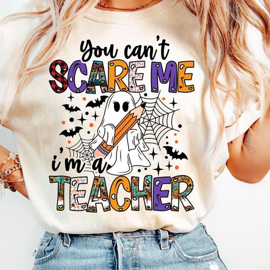 You Can't Scare Me I'm A Teacher, Spooky Teacher, Retro Teacher Ghost Casual Collar Comfort Cotton Comfort Cotton Fabric Top