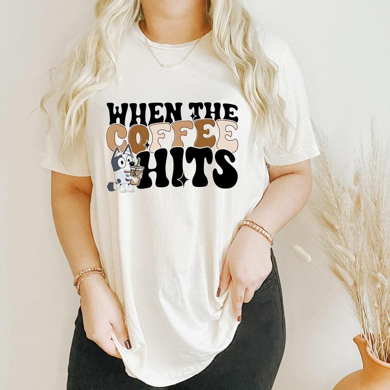 Muffin Bluey T-Shirt, Muffin When The Coffee Hits Sweatshirt - Find Your Perfect Fit - Vibrant Patterns - Full Color Range - Cross-gender Fashion - Di